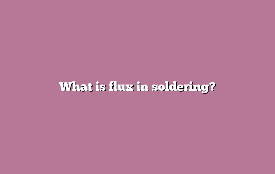 What is flux in soldering?
